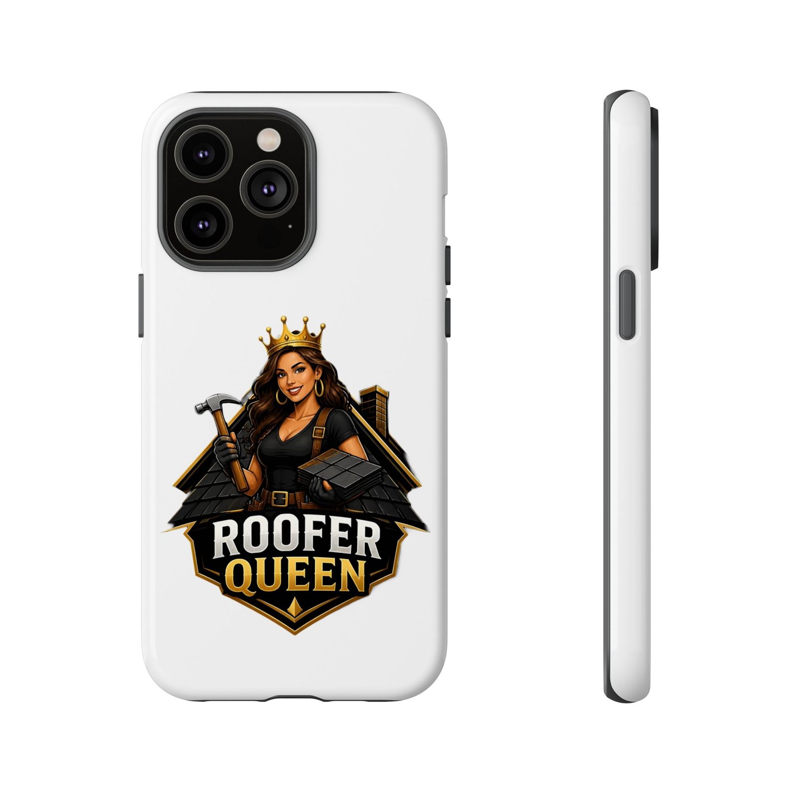 Roofer Queen Phone Case — Protective Hard Phone Case with 'Roofer Queen' Graphic - Image 71