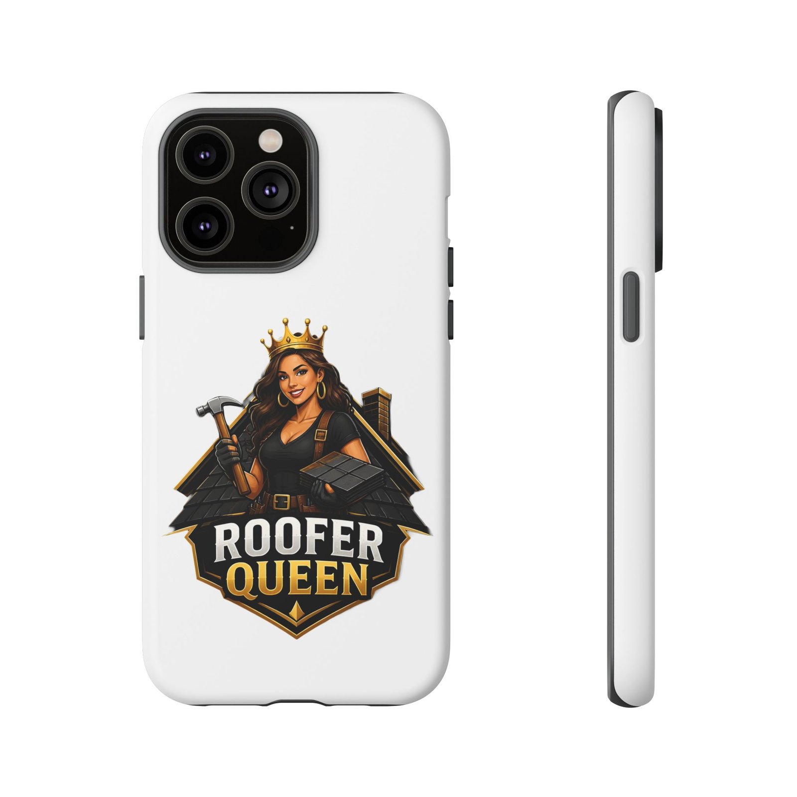 Roofer Queen Phone Case — Protective Hard Phone Case with 'Roofer Queen' Graphic - Image 75