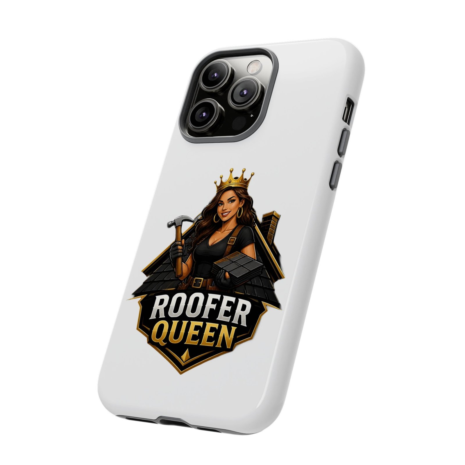 Roofer Queen Phone Case — Protective Hard Phone Case with 'Roofer Queen' Graphic - Image 72