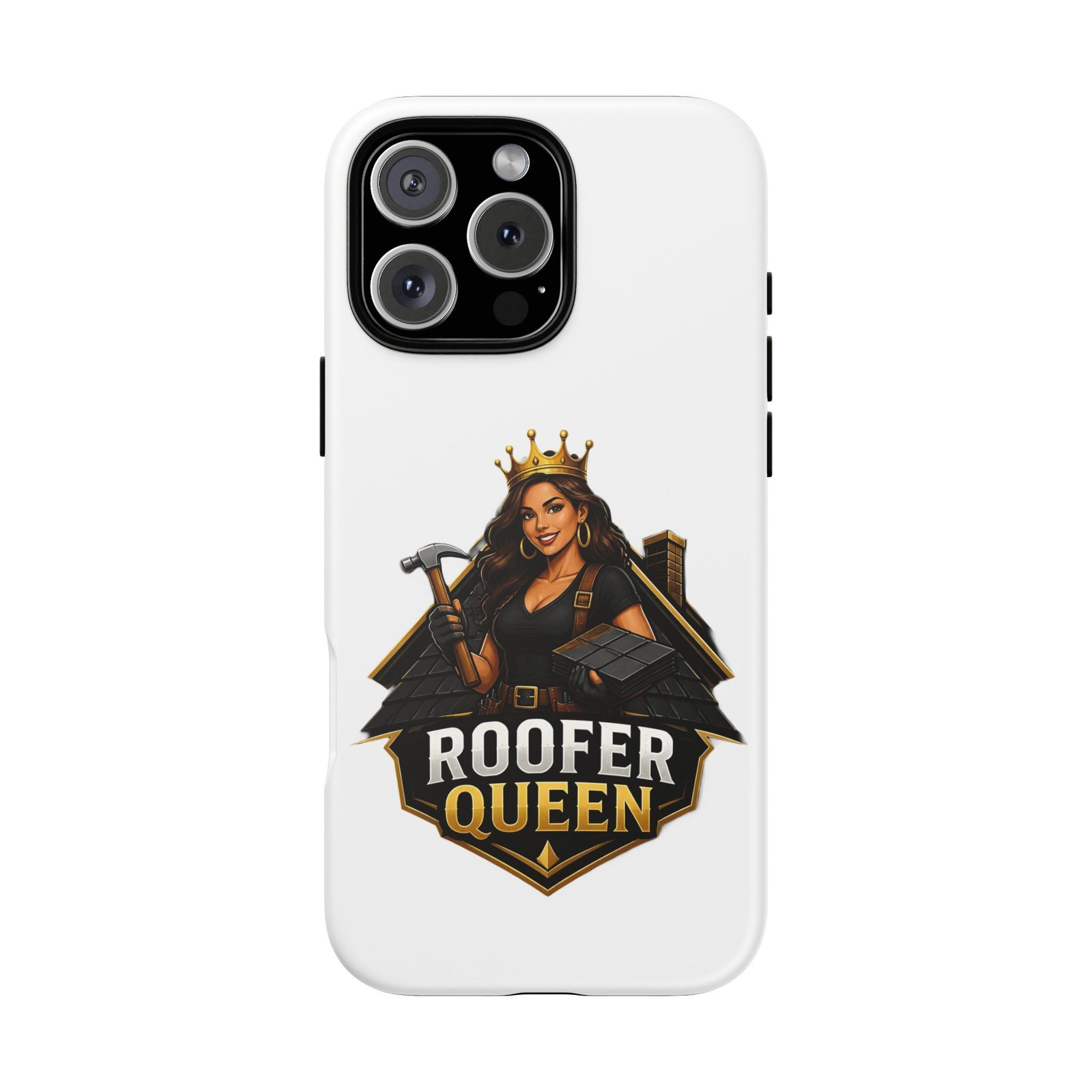 Roofer Queen Phone Case — Protective Hard Phone Case with 'Roofer Queen' Graphic - Image 187