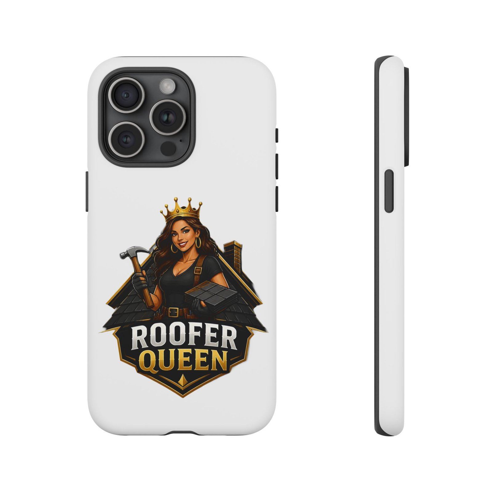 Roofer Queen Phone Case — Protective Hard Phone Case with 'Roofer Queen' Graphic - Image 116